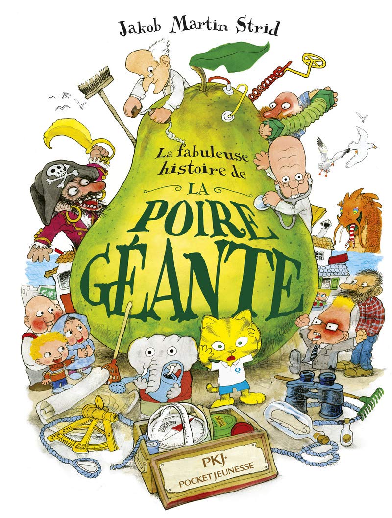 La fabuleuse histoire de la poire géante 9782266247214