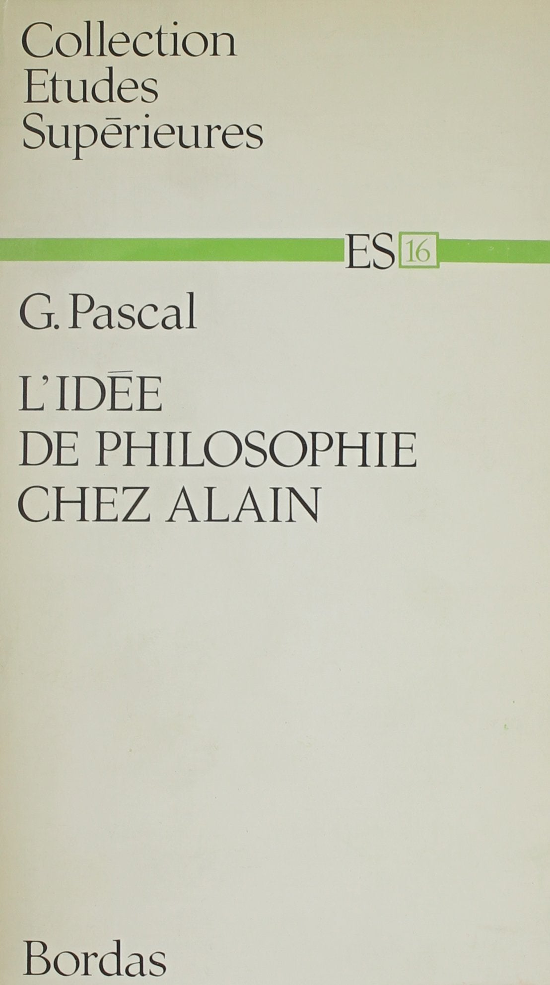 L'idee De Philosophie Chez Alain 9780320056116