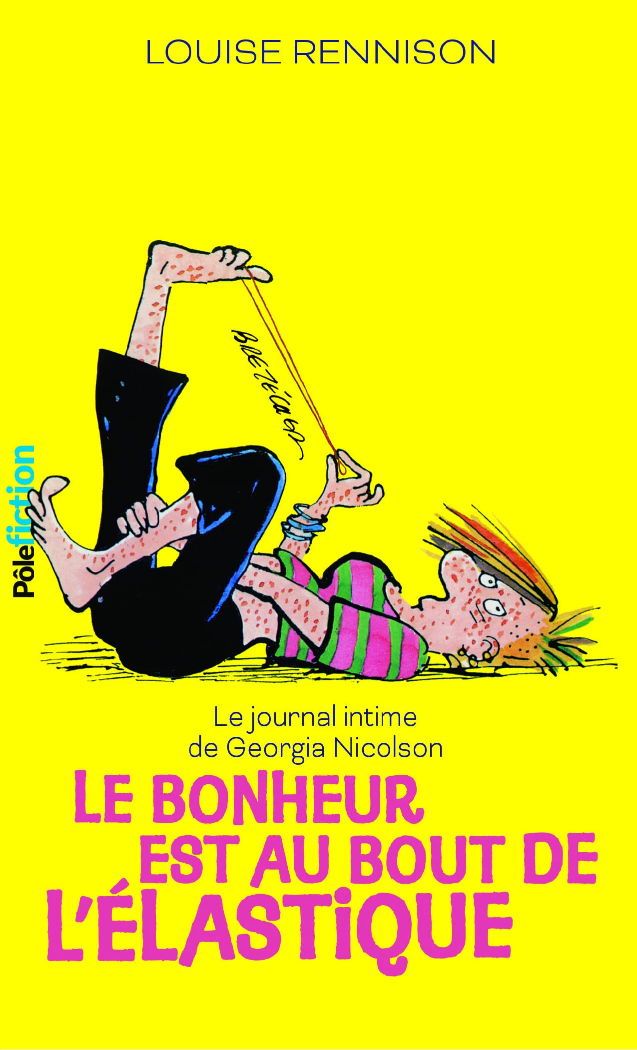 LE JOURNAL INTIME DE GEORGIA NICOLSON - 2 LE BONHEUR EST AU 9782075171816
