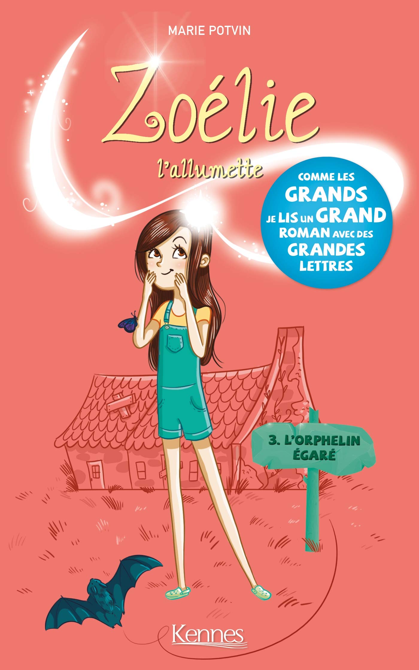 Zoélie l'allumette T03: L'Orphelin égaré 9782875803627