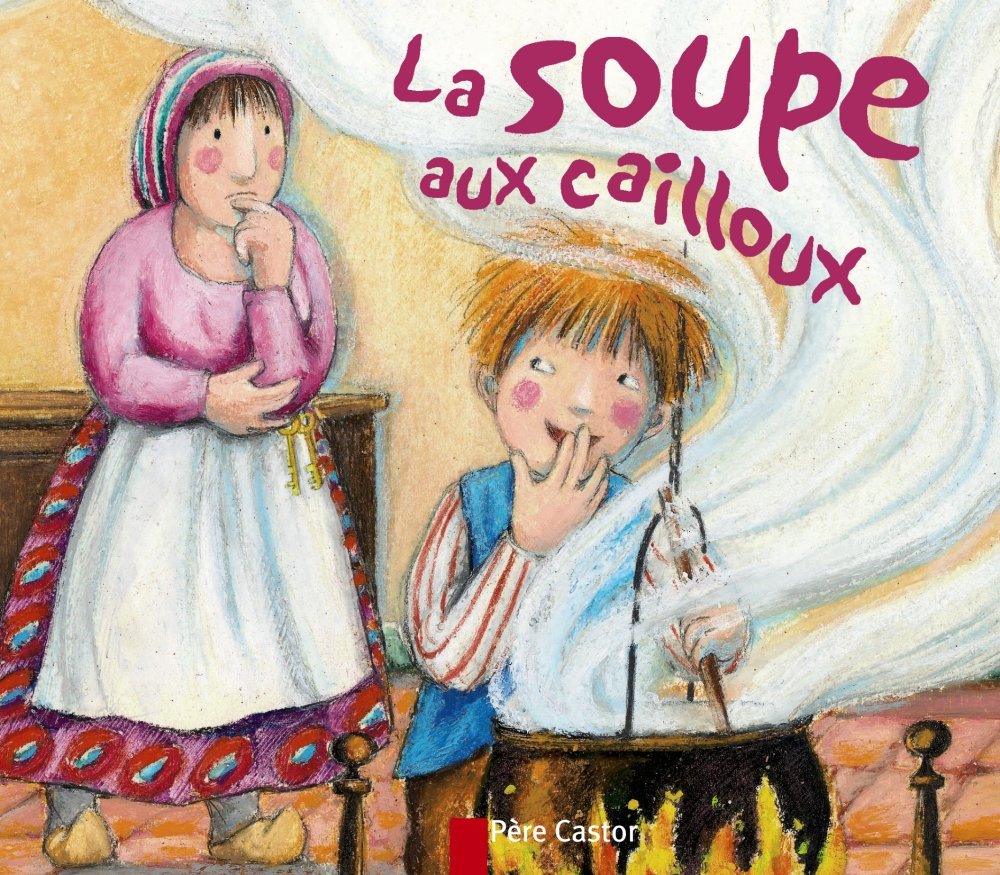 La soupe aux cailloux 9782081616615