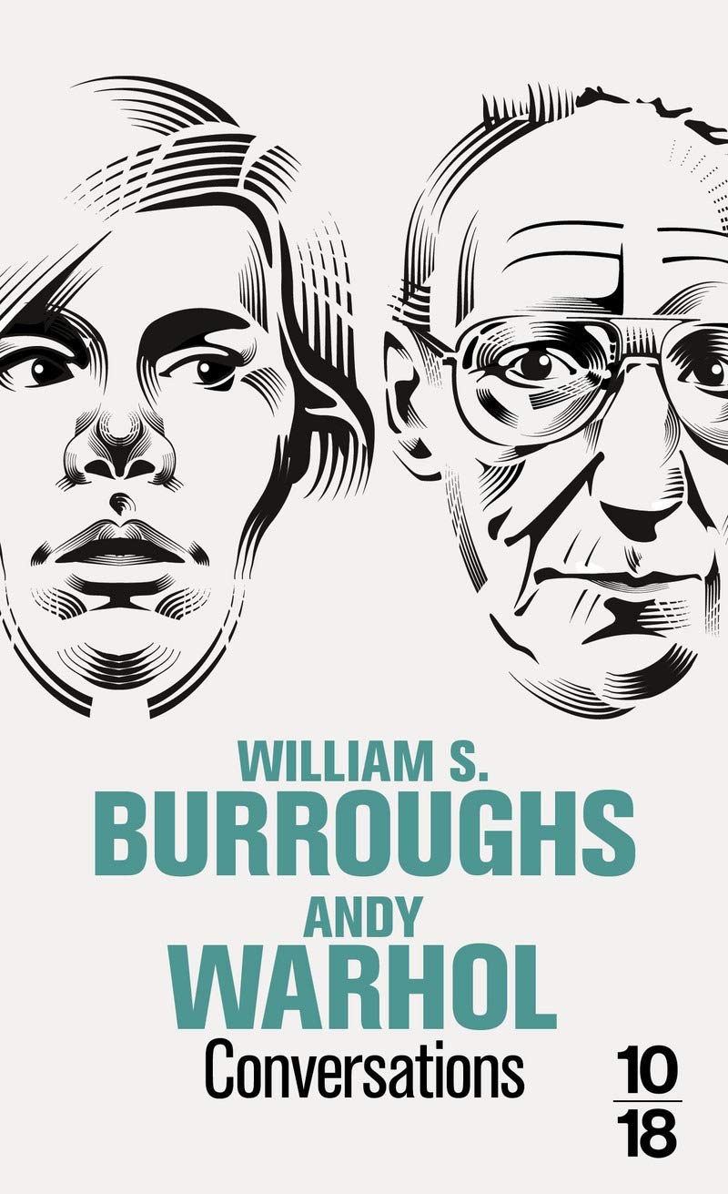 Conversations William S. Burroughs / Andy Warhol 9782264061102