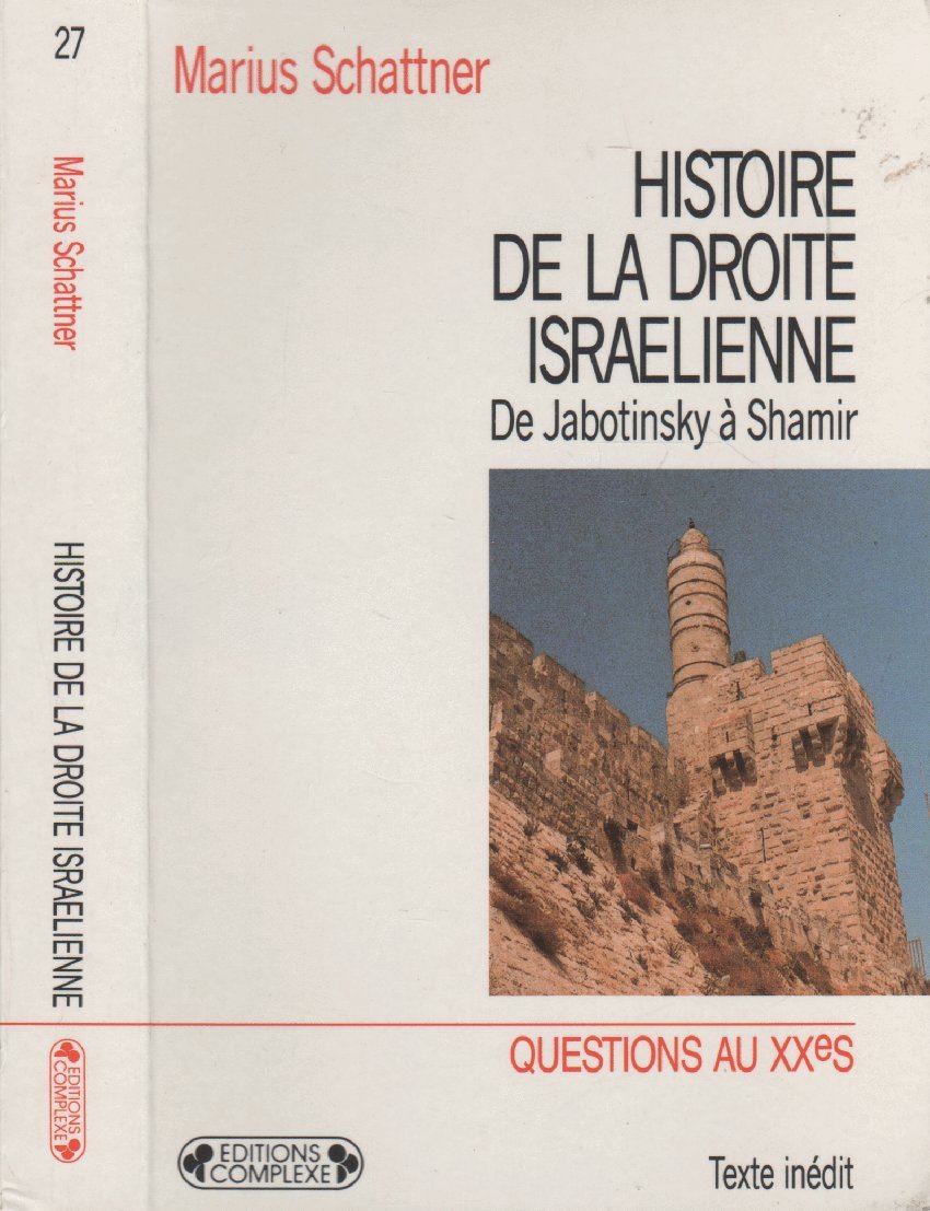 Histoire de la droite israélienne 9782870273845