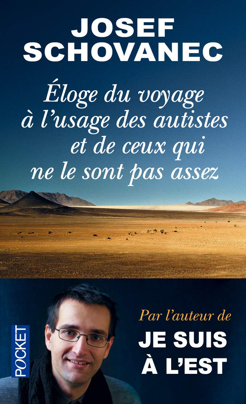 Eloge du voyage à l'usage des autistes et de ceux qui ne le sont pas assez 9782266253314