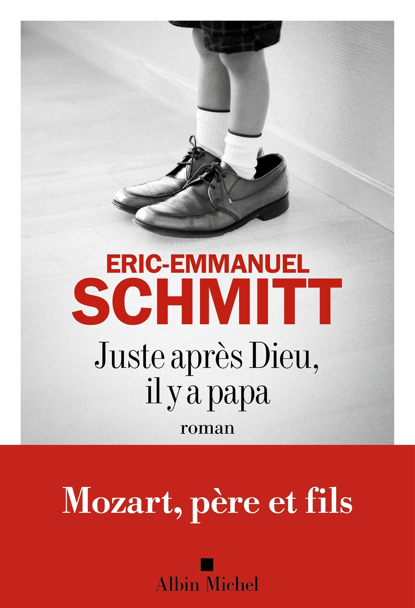 Juste après dieu, il y a papa 9782226488589