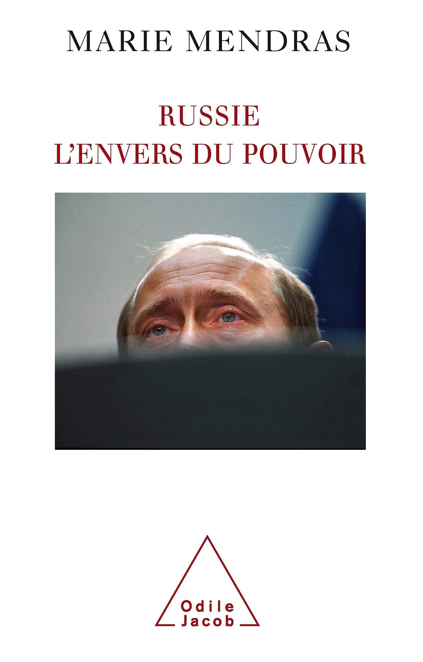 Russie. L'envers du pouvoir 9782738120458