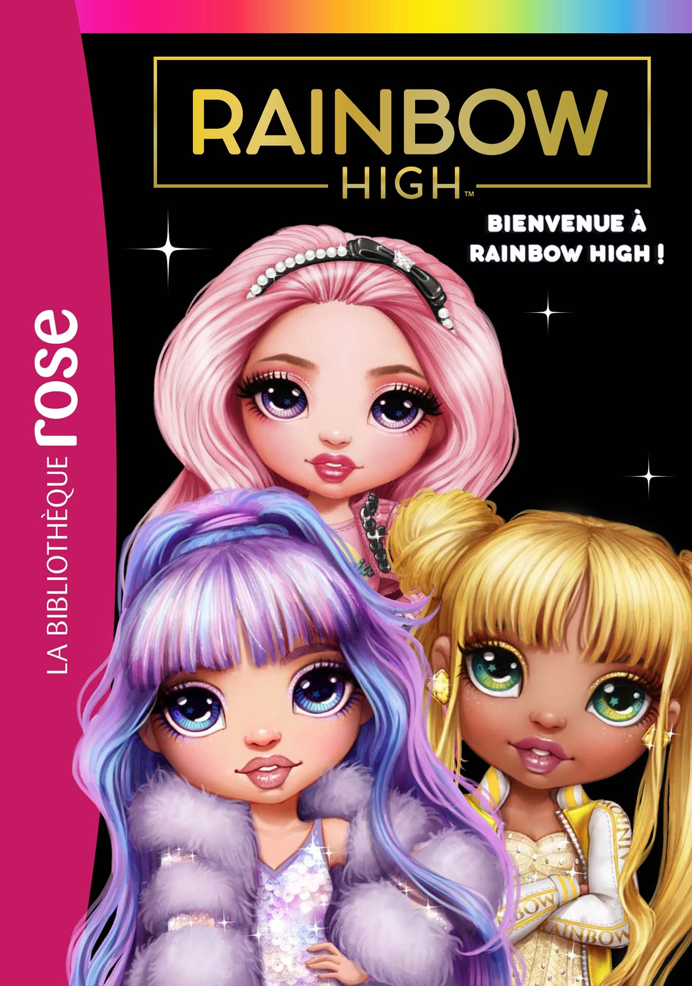 Rainbow High 01 - Bienvenue à Rainbow High ! 9782017179894