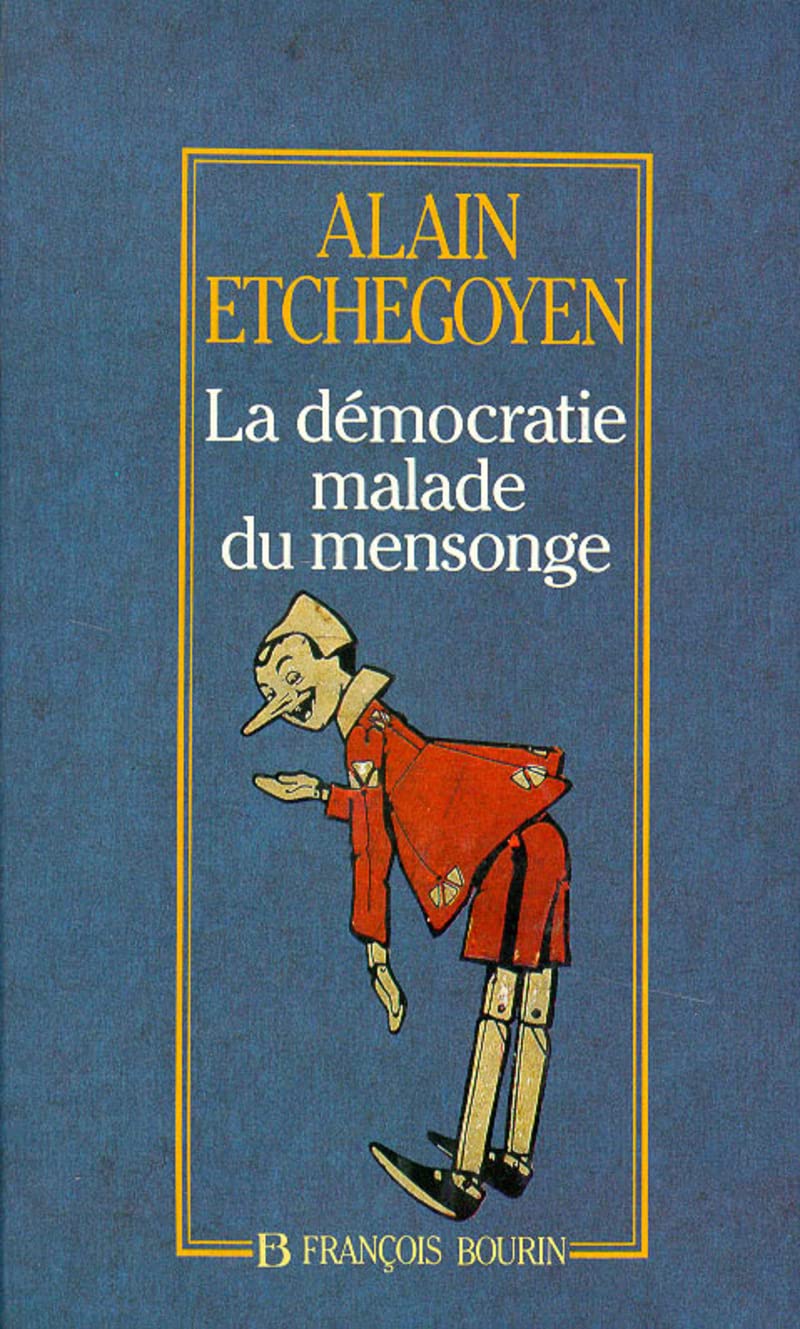 La démocratie malade du mensonge 9782876861534