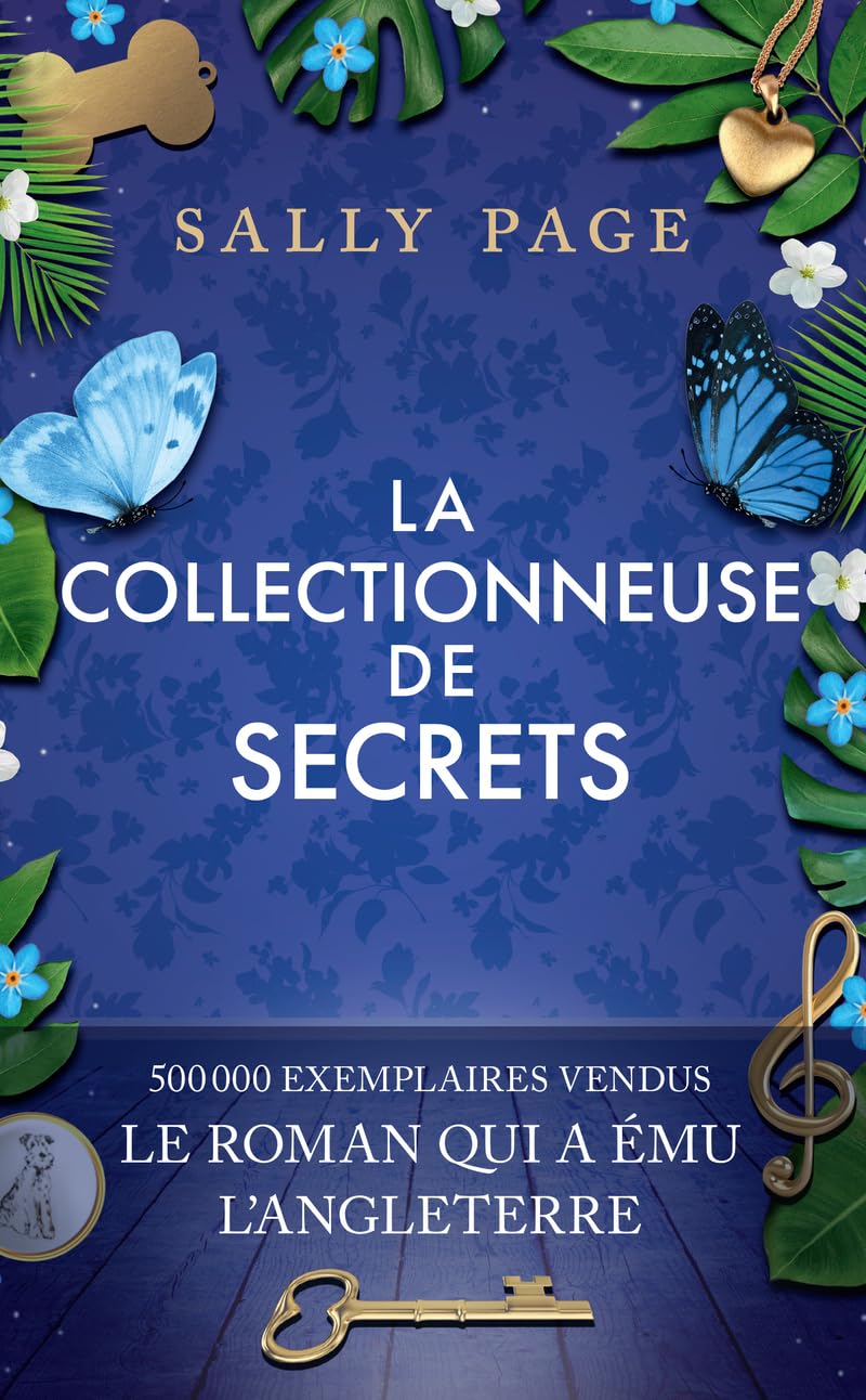 La collectionneuse de secrets: Best-seller du Sunday Times avec + de 500 000 exemplaires vendus outre-Manche, un roman qui a enchanté l'Angleterre... et 27 autres pays 9782809848410