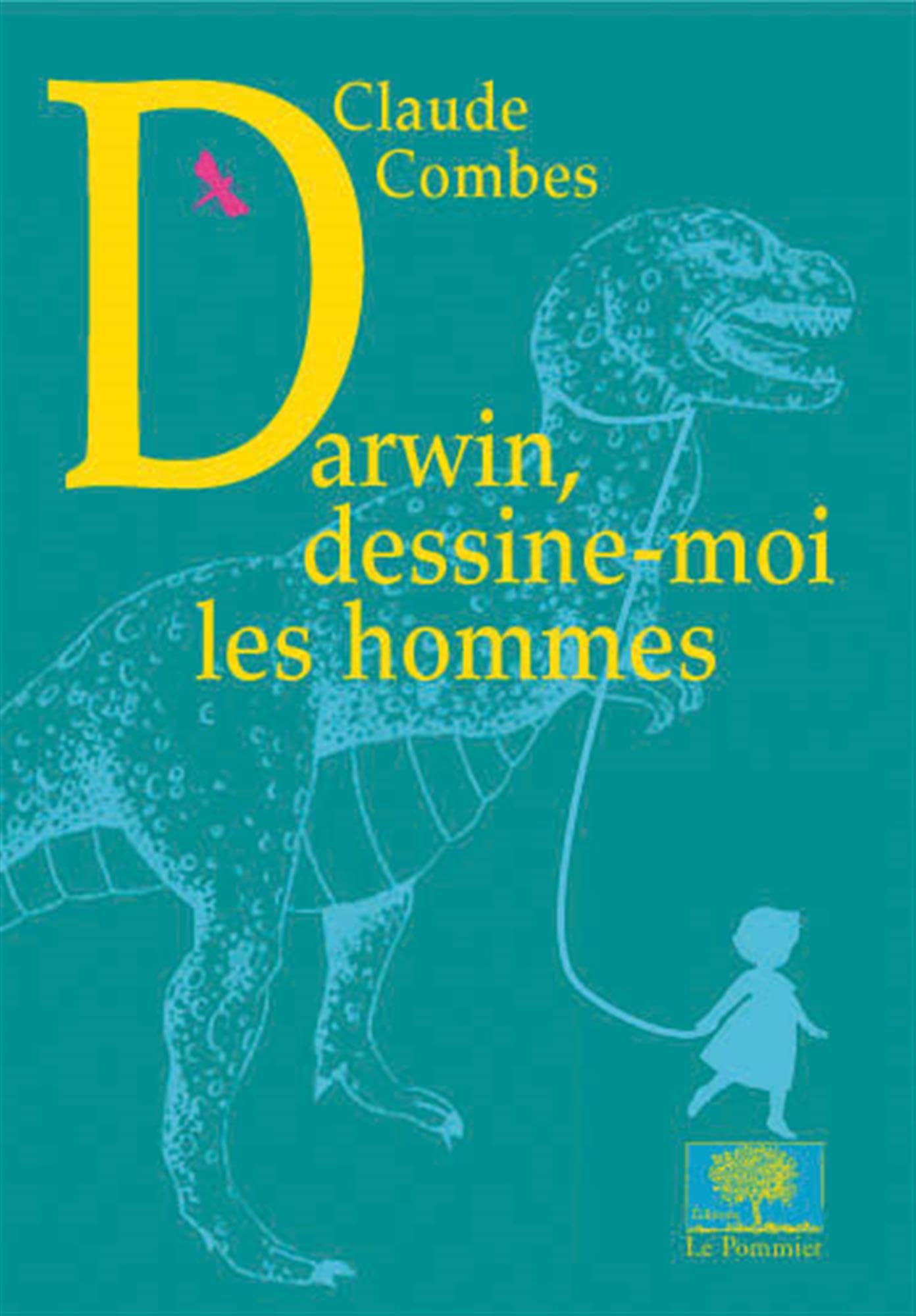 Darwin, dessine-moi les hommes 9782746503007