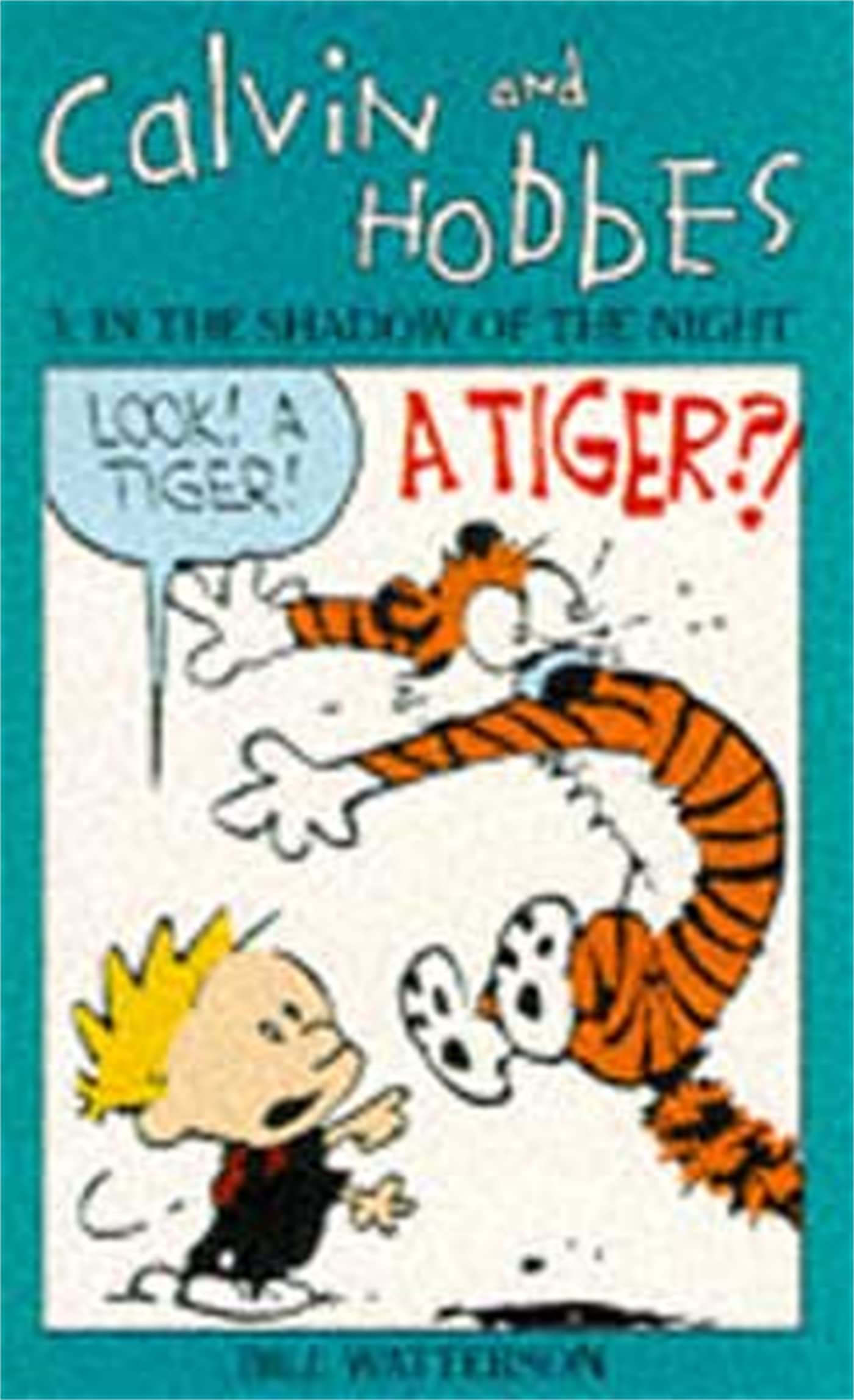 Calvin And Hobbes Volume 3: In the Shadow of the Night: The Calvin & Hobbes Series 9780751505108