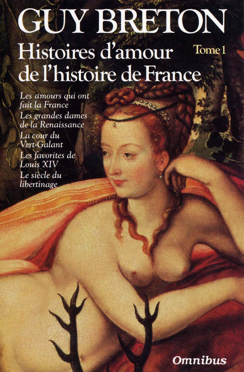 Histoires d'amour de l'histoire de France - Tome 1 (01) 9782258033603