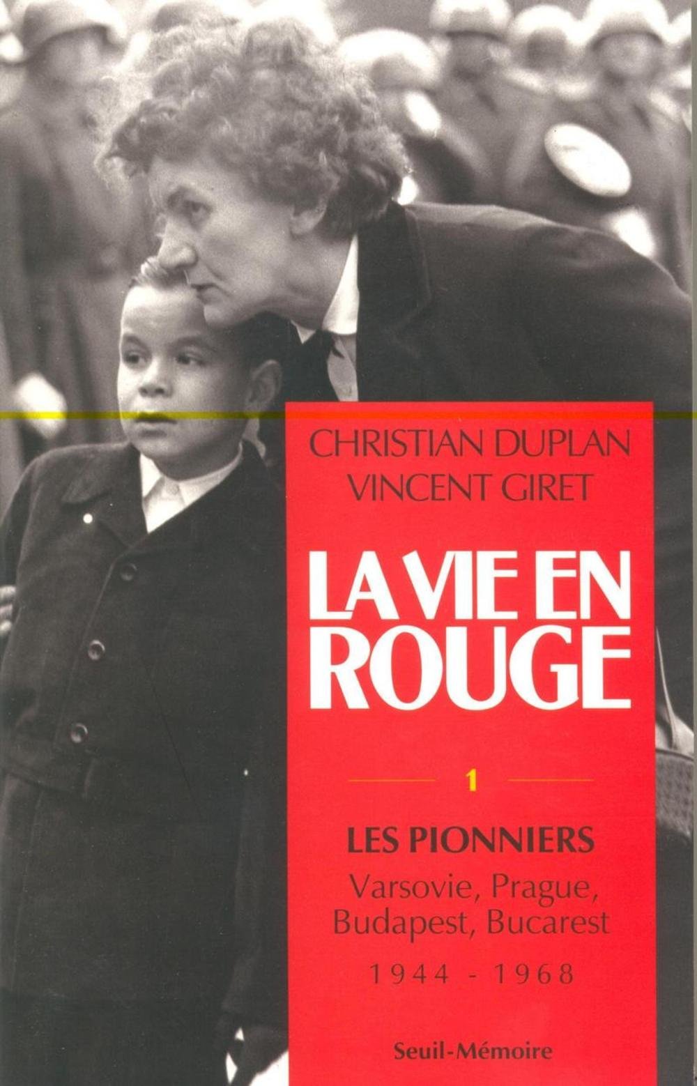 La Vie en rouge, tome 1 : les Pionniers 9782020133135