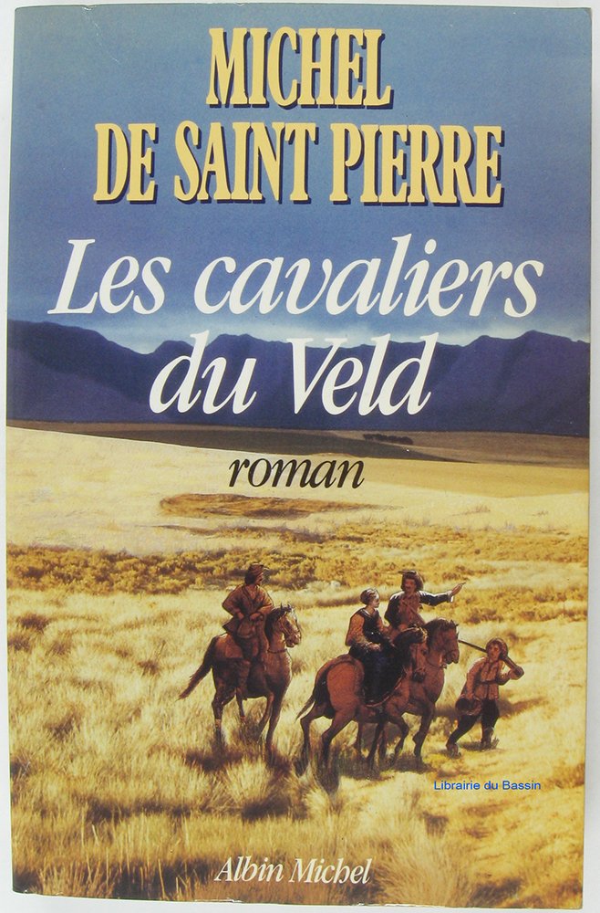 les Cavaliers du Veld 9782226027818
