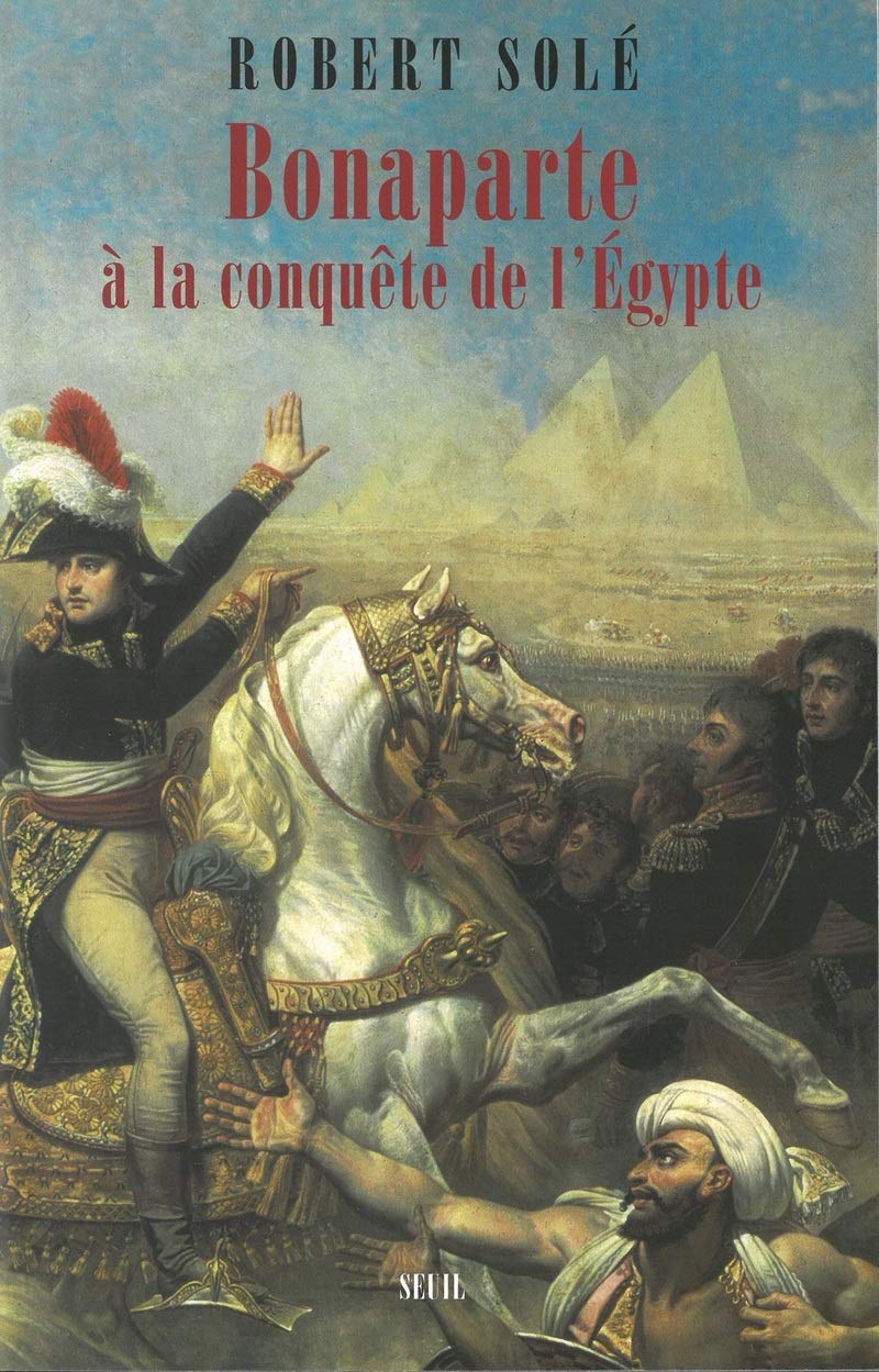 Bonaparte à la conquête de l'Egypte 9782020664530