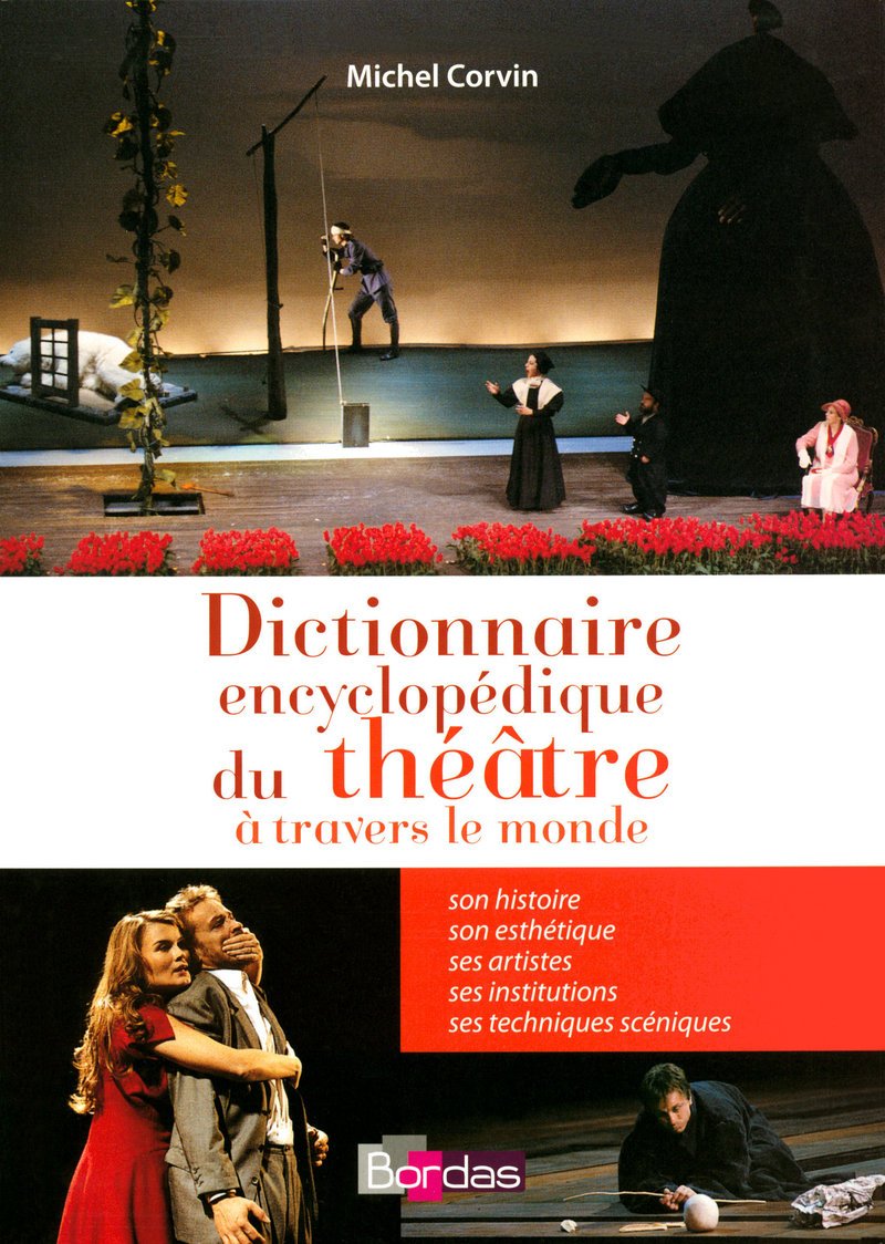 Dictionnaire encyclopédique du théâtre 9782047312957