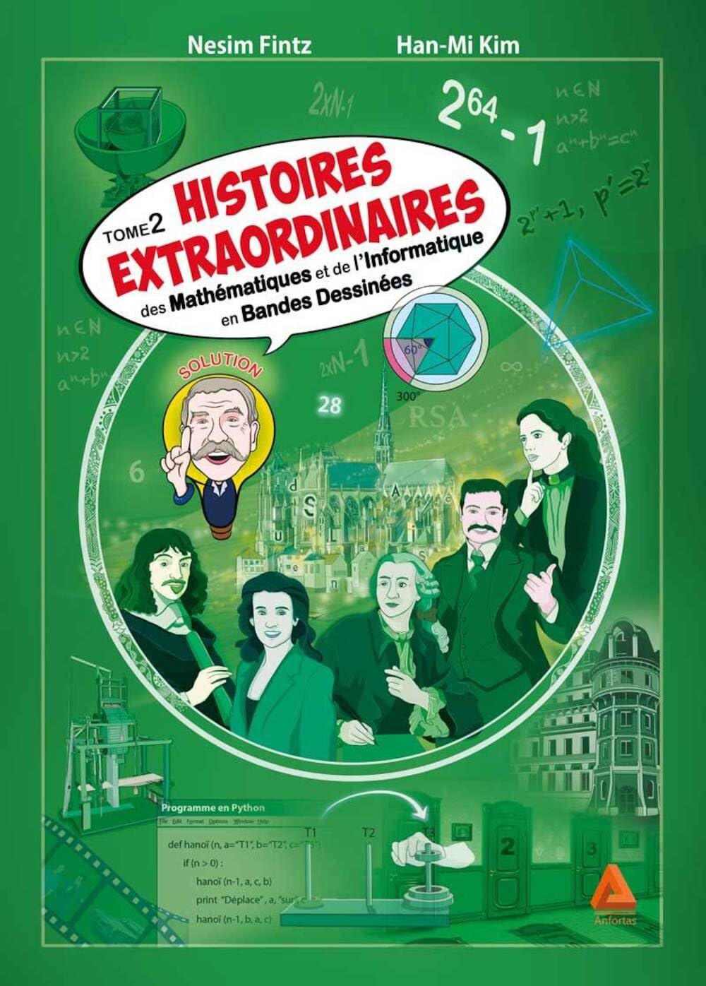Histoires extraordinaires des mathématiques et de l'informatique - tome 2 9782375221181