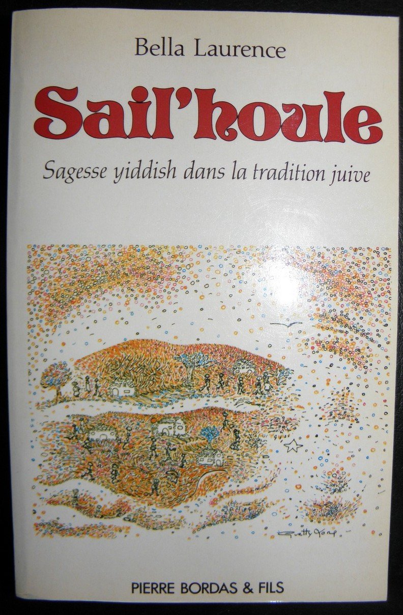 Sail'houle, Sagesse yiddish dans la tradition juive 9782863111321