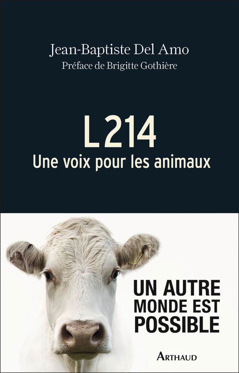 L214: Une voix pour les animaux 9782081395480
