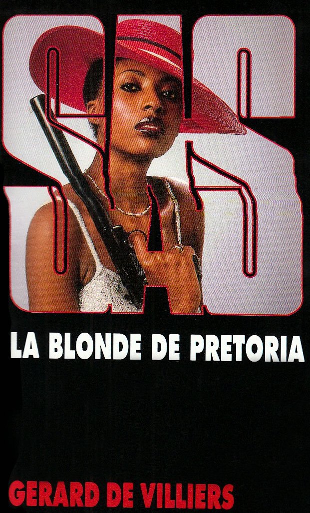SAS n°77 : La blonde de Pretoria 9782842679262