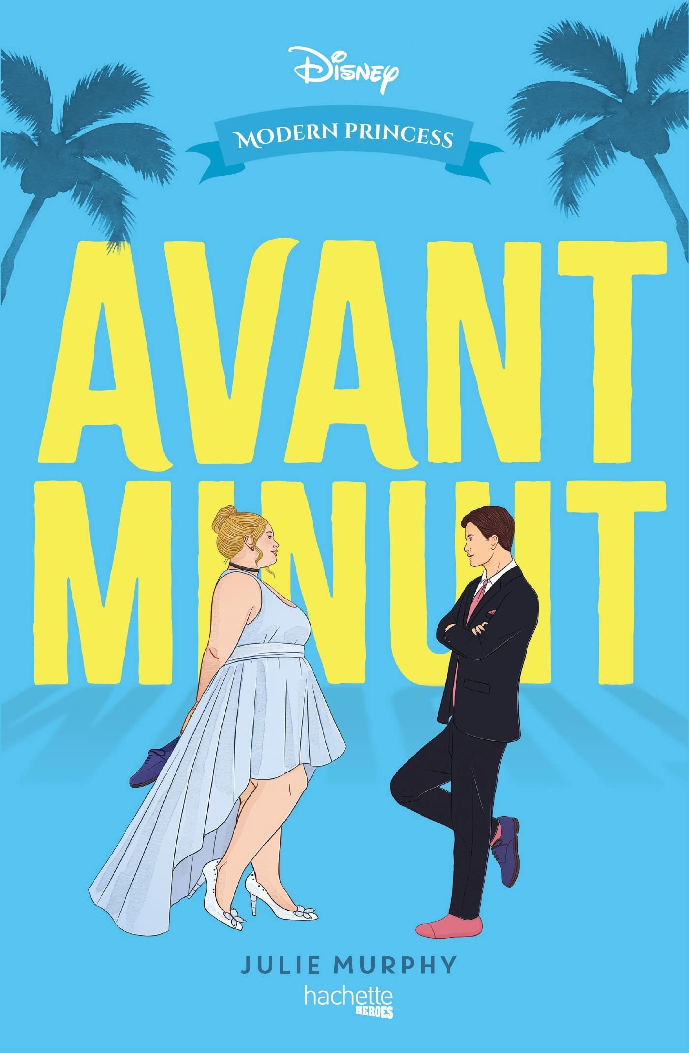 Modern Princess - Avant minuit 9782017164555