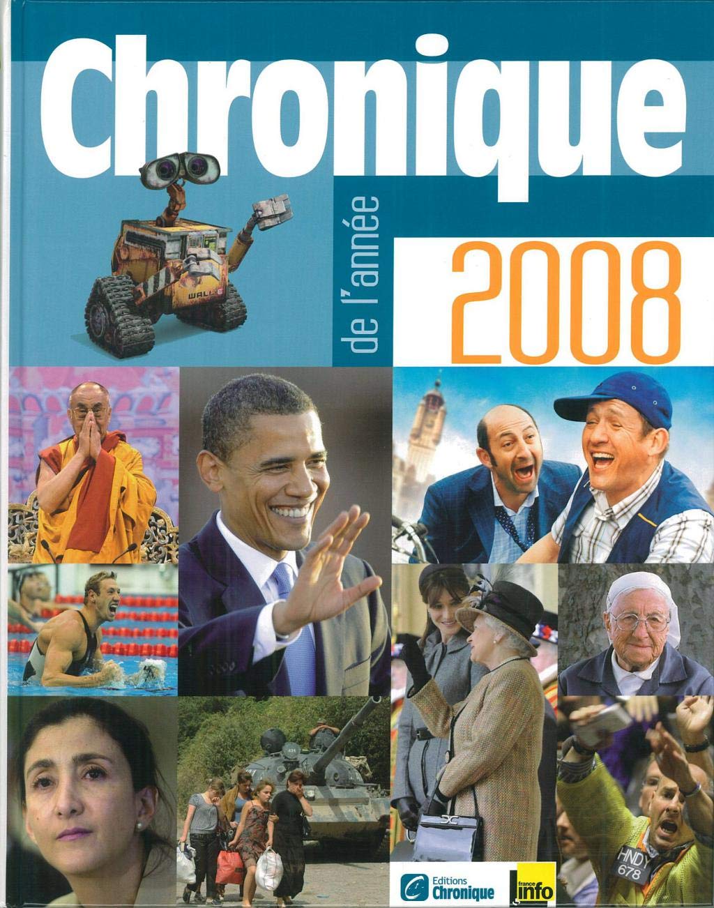 CHRONIQUE DE L'ANNEE 2008 9782205062854