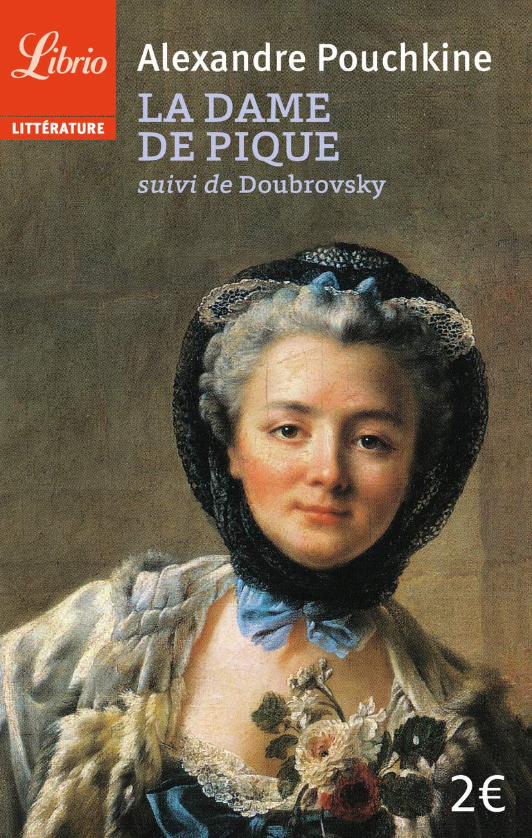 La Dame de pique: suivi de Doubrovsky 9782290339558