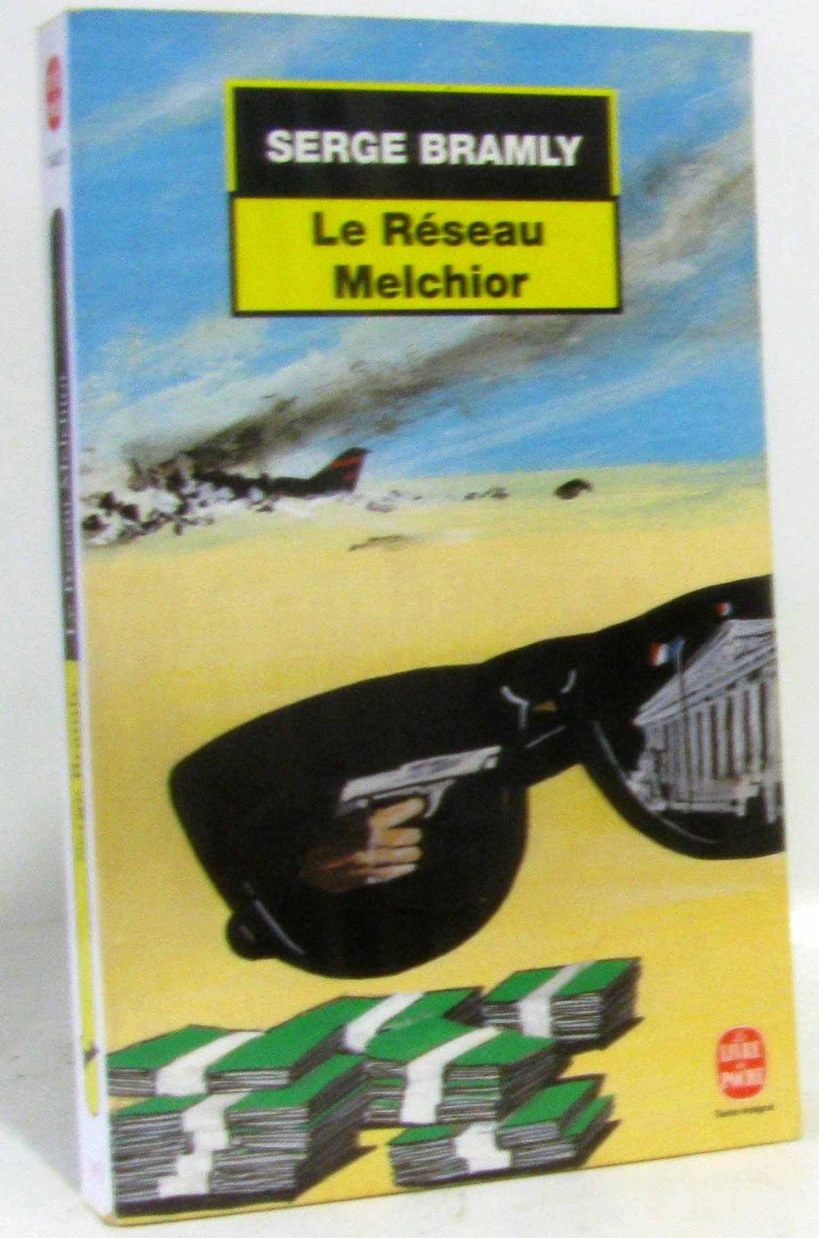 Le Réseau Melchior 9782253144304