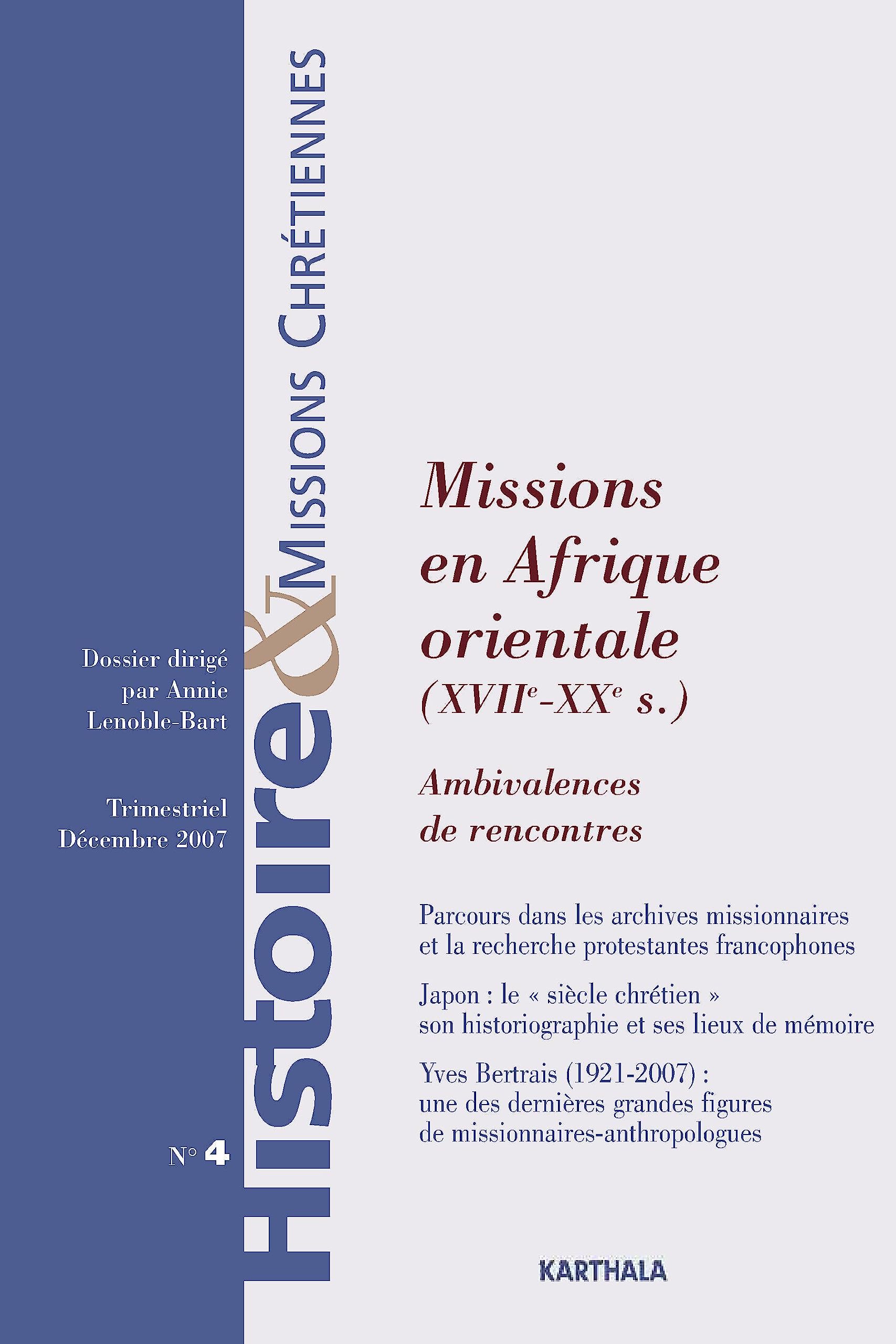 Histoire et Missions Chrétiennes N-4-Missions en Afrique Orientale (Xviie-Xxe S.) 9782845869028