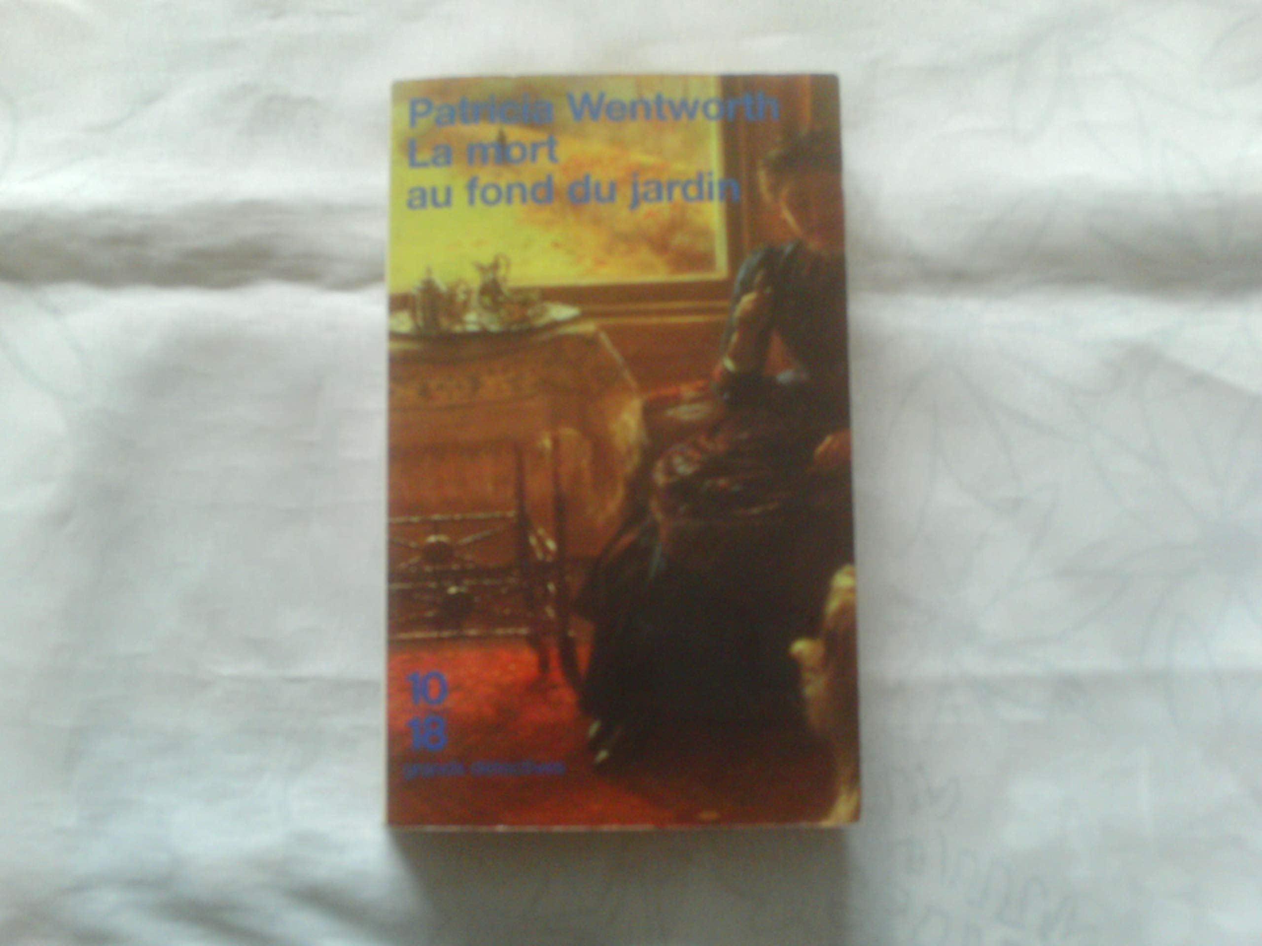 La mort au fond du jardin 9782264030948