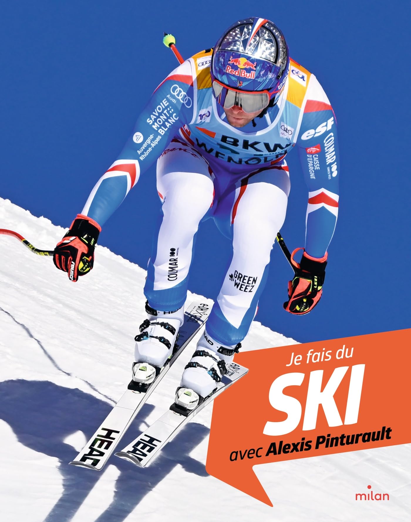 Je fais du ski avec Alexis Pinturault 9782408052683