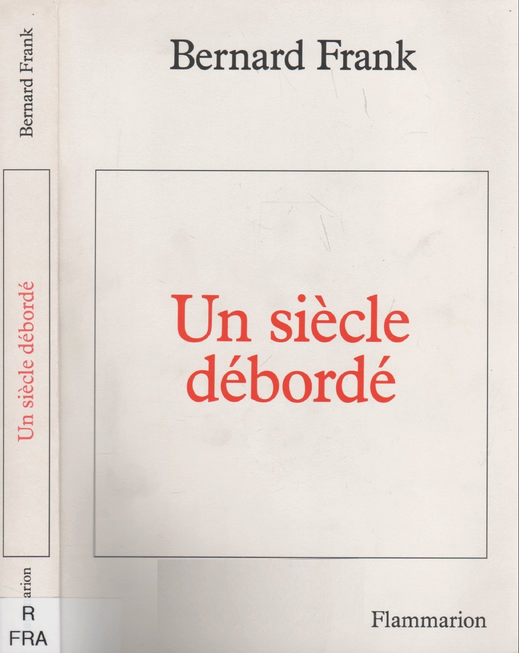 Un siècle débordé 9782080660350