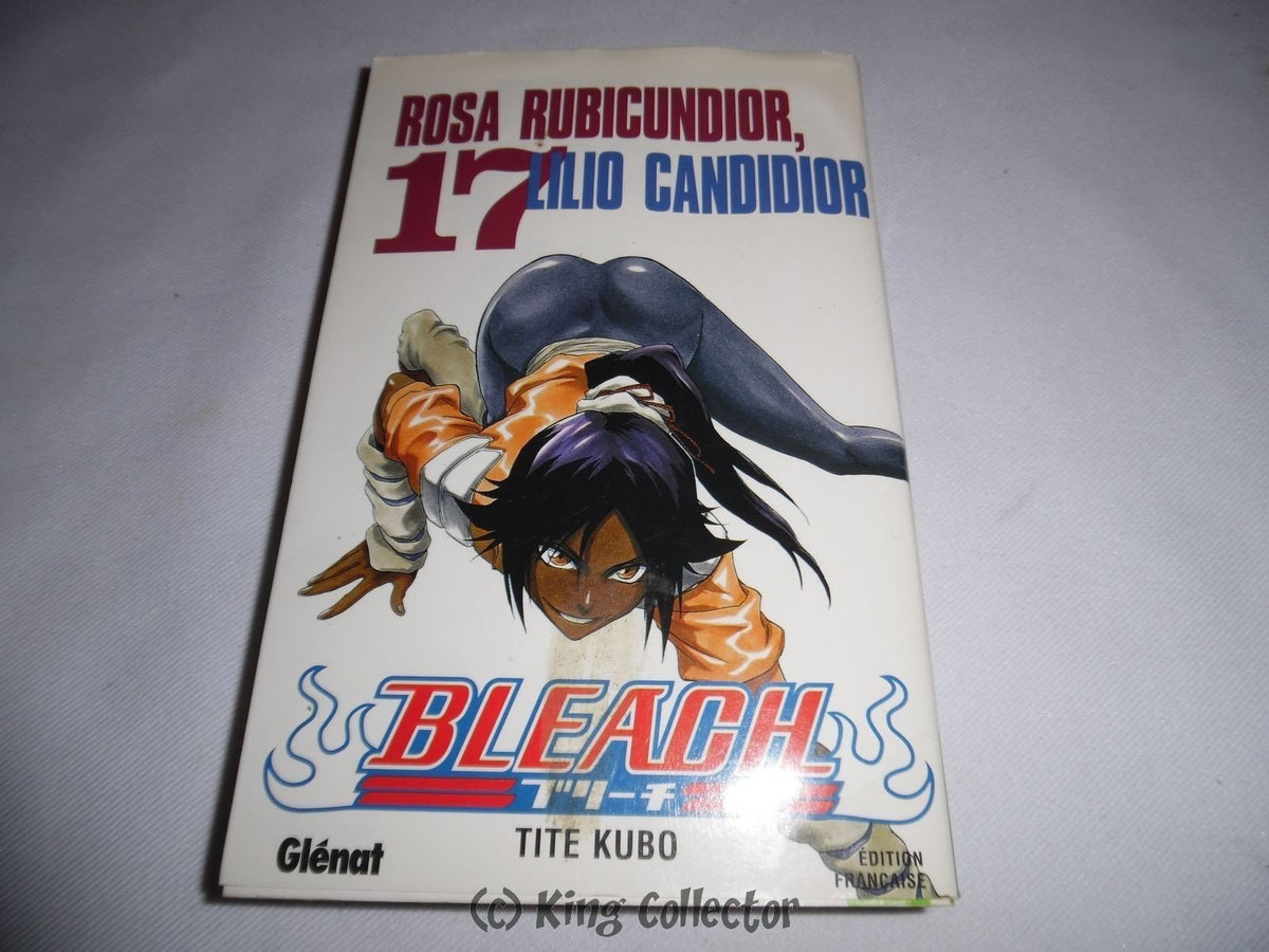 Bleach - Tome 17: Rosa Rubicundior, Lilio Candidior 9782723453868