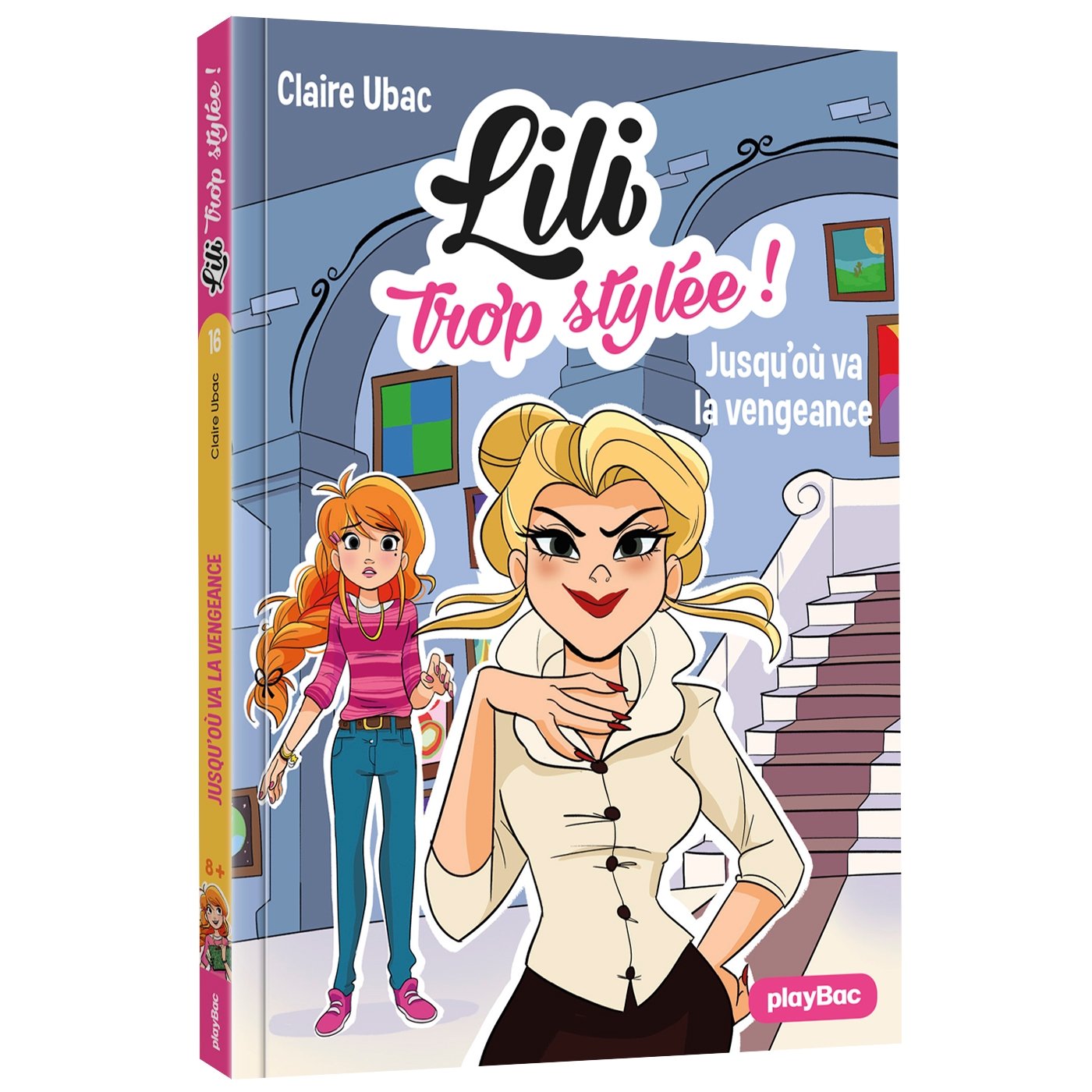 Lili trop stylée ! - La vengeance de madame Chignon - Tome 16 9782809664119