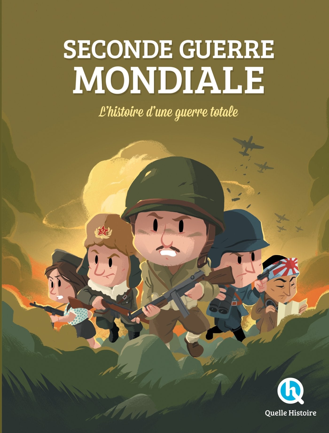 Seconde Guerre mondiale: L'histoire d'une guerre totale 9782371043947