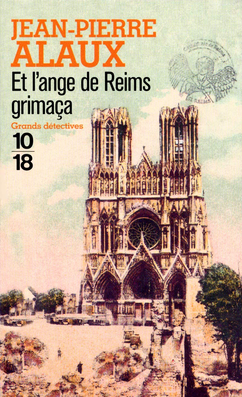 Et l'ange de Reims grimaça 9782264057112