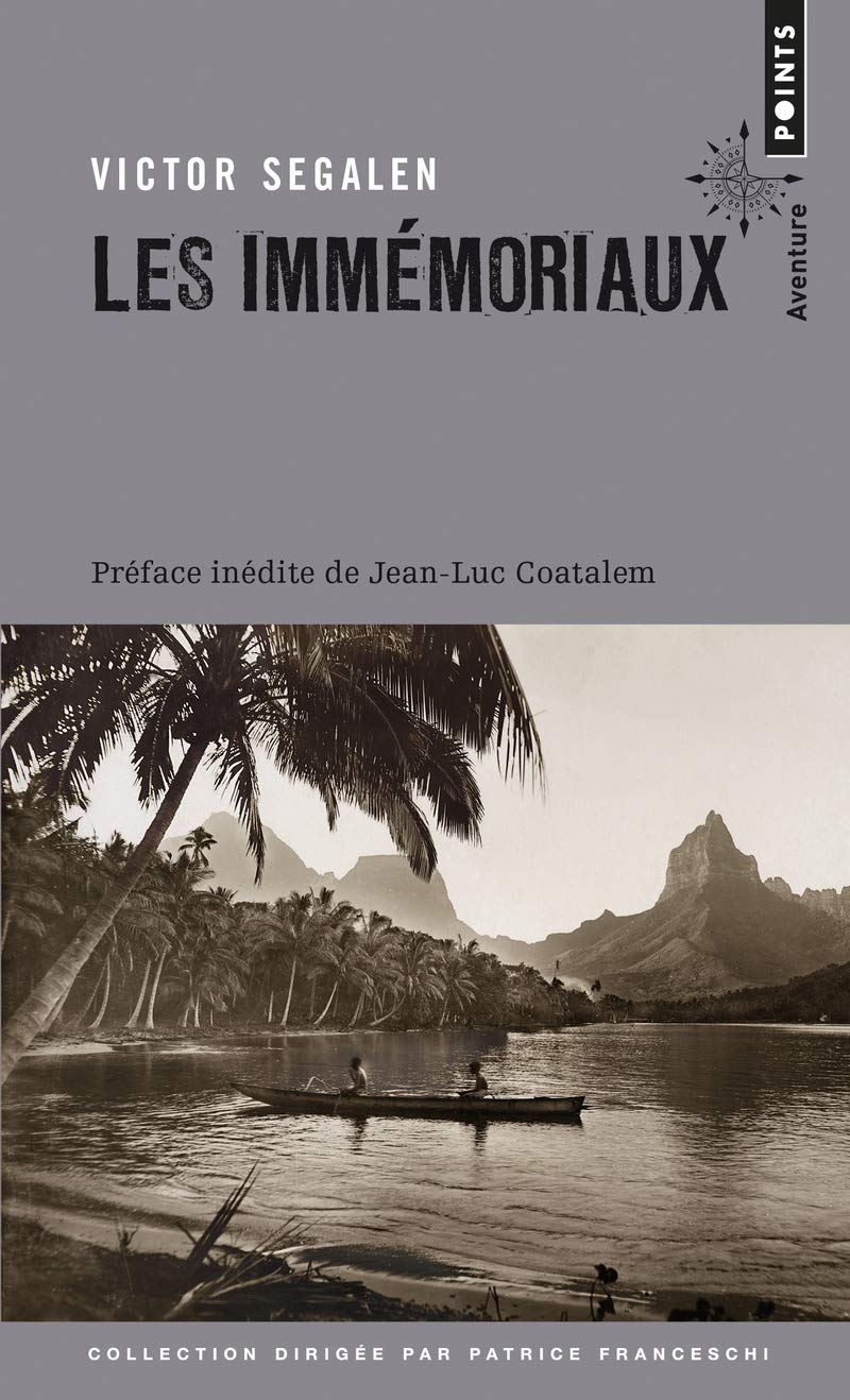 Les Immémoriaux: Préface de Jean-Luc Coatelem 9782757882993