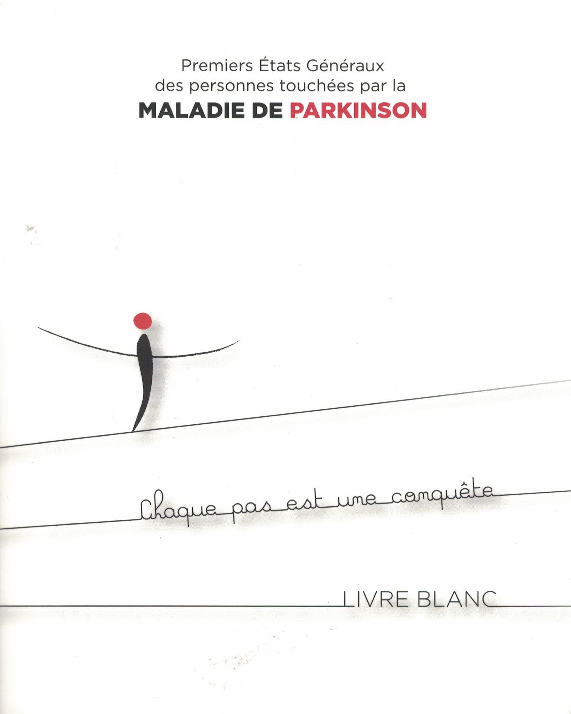 Premiers etats generaux des personnes touchees par la maladie de parkinson 9782953434613