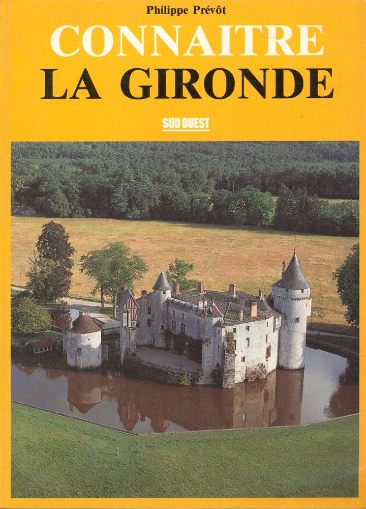Connaître la Gironde 9782879013558