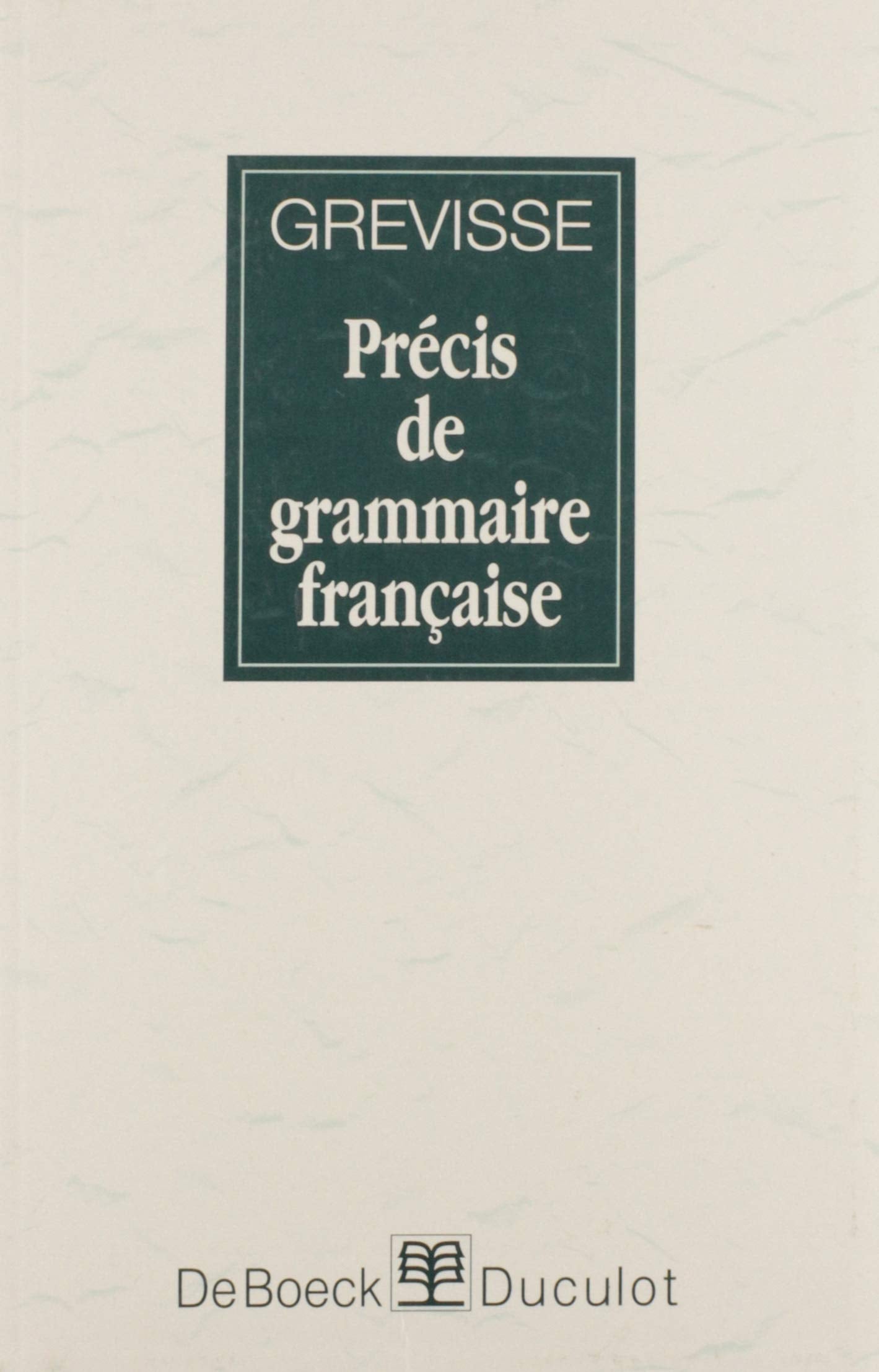 Précis de grammaire francaise 9782801109182