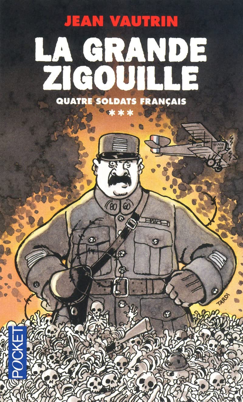 Quatre soldats français: La grande zigouille (3) 9782266204347
