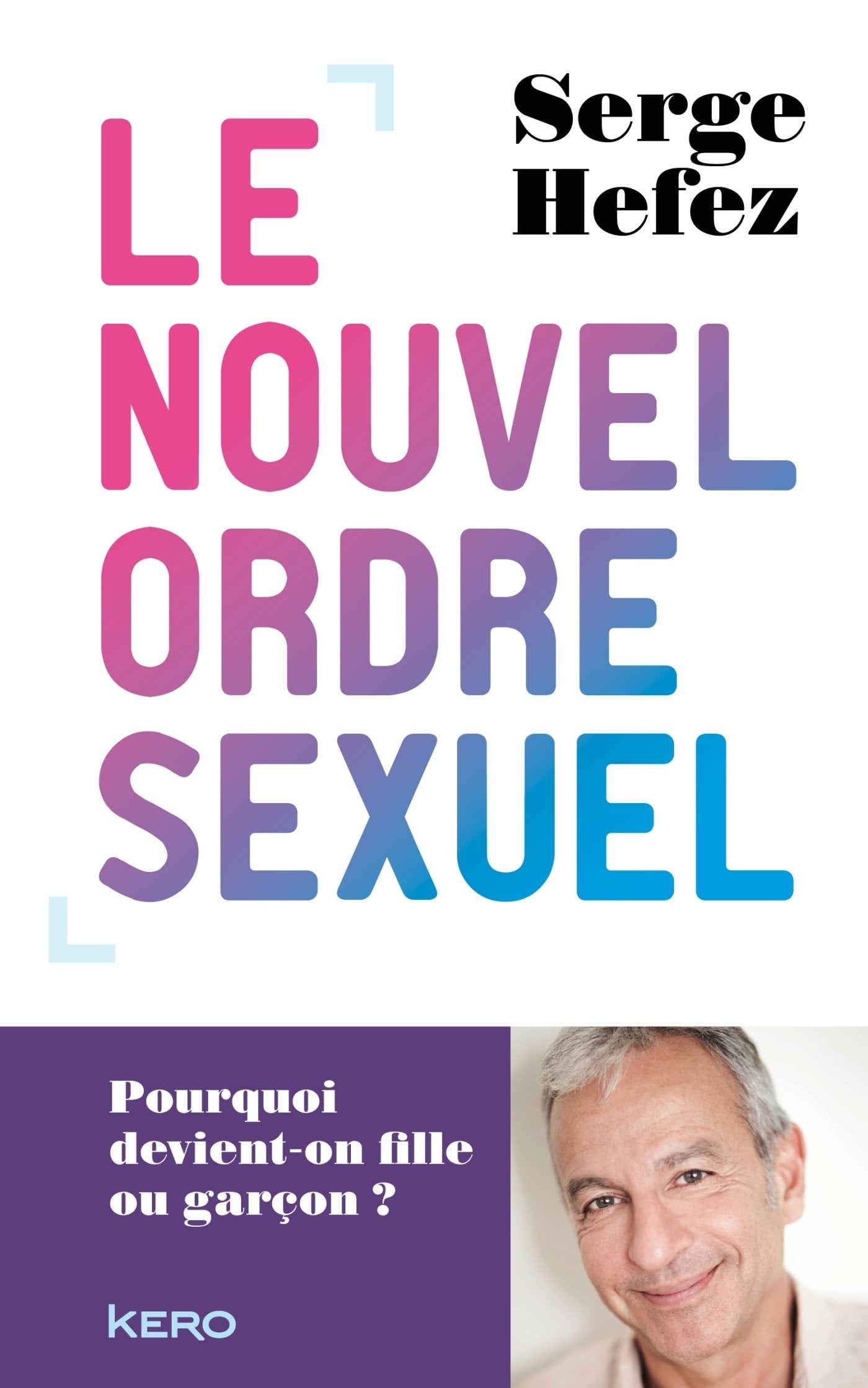 Le nouvel ordre sexuel 9782366580037