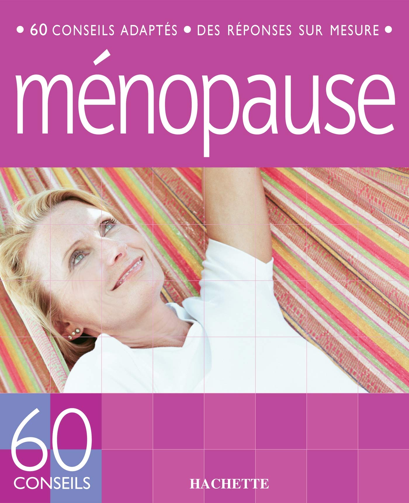 60 conseils ménopause 9782012369009