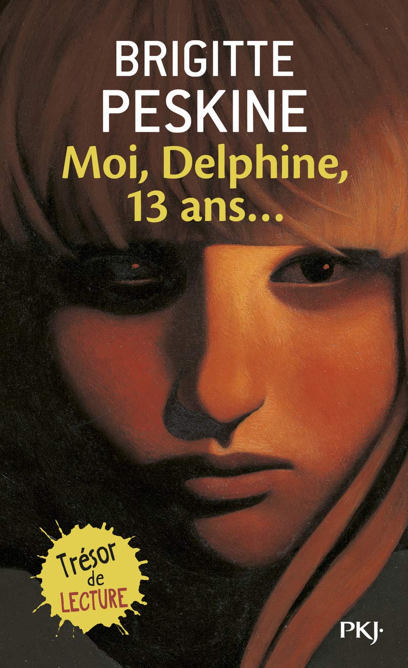 Moi, Delphine, 13 ans... 9782266131841