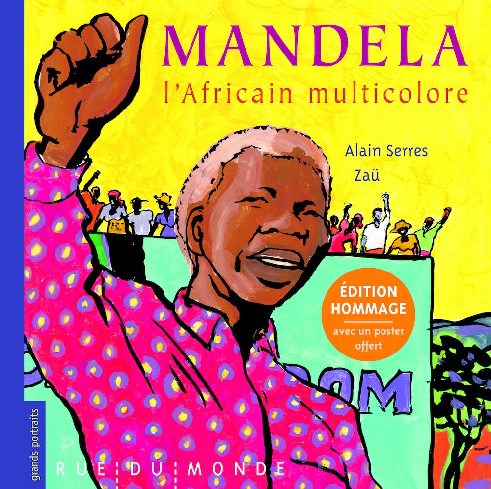 Mandela, l'Africain Multicolore - Édition Hommage 9782355043079