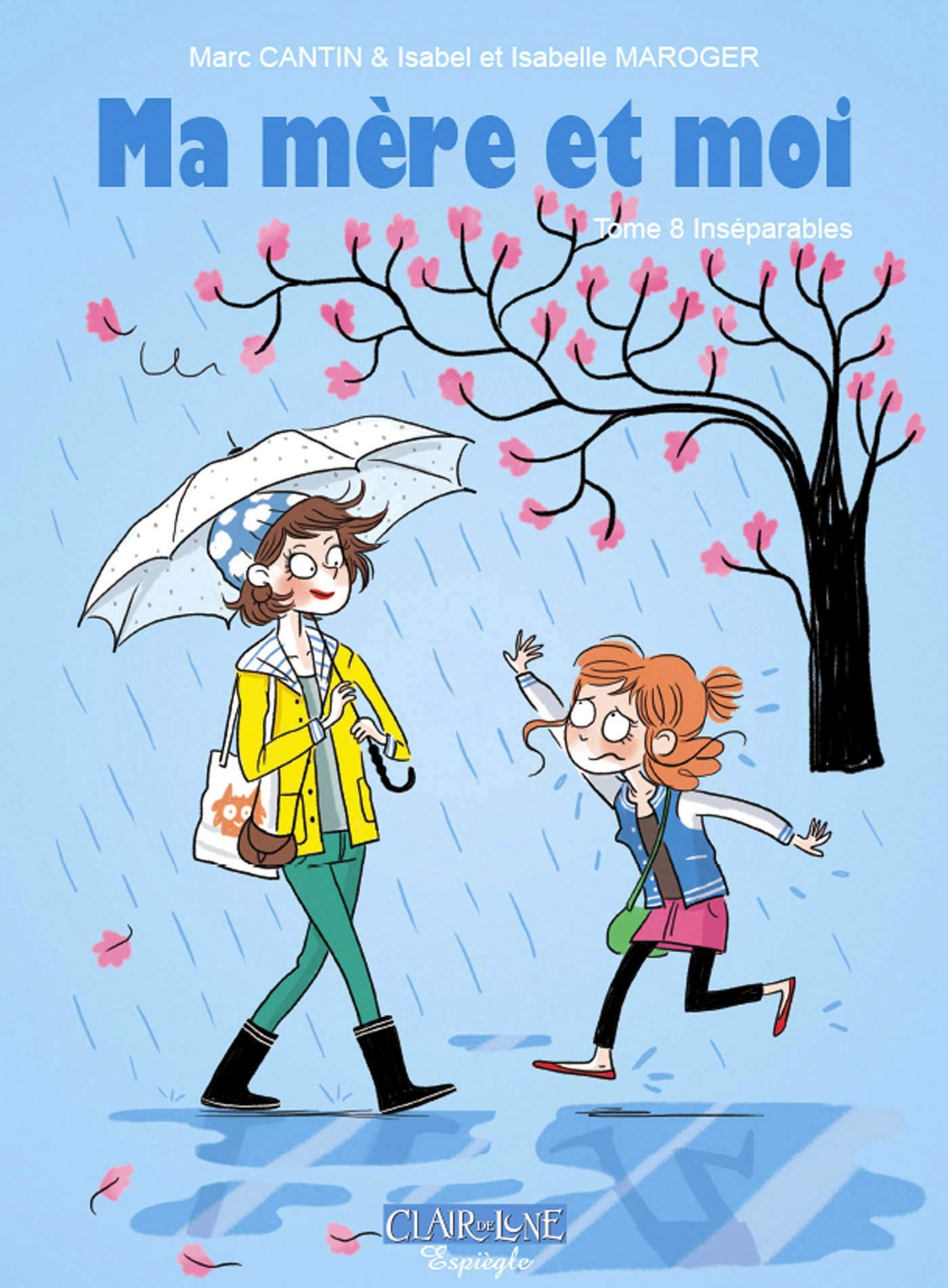 Ma mère et moi T8: Inséparables 9782353257164