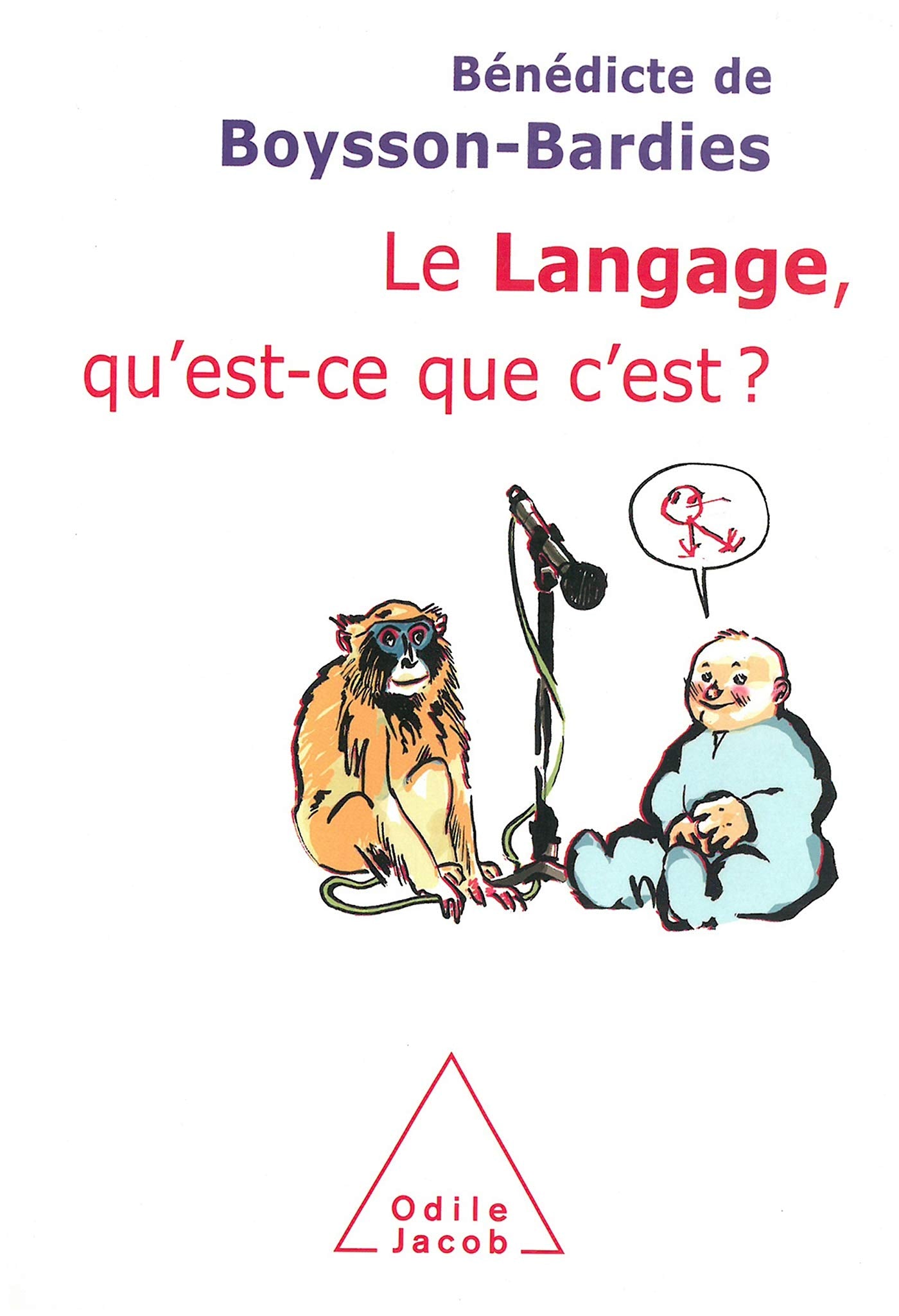 Le Langage, qu'est-ce que c'est ? 9782738112569