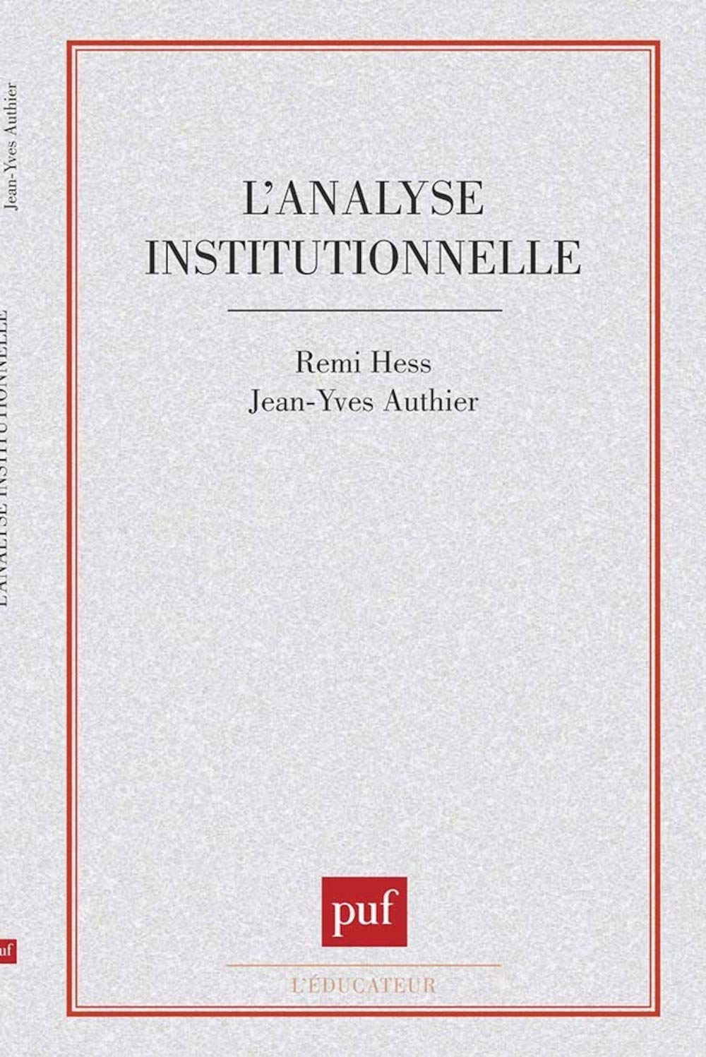 L'analyse institutionnelle 9782130459163