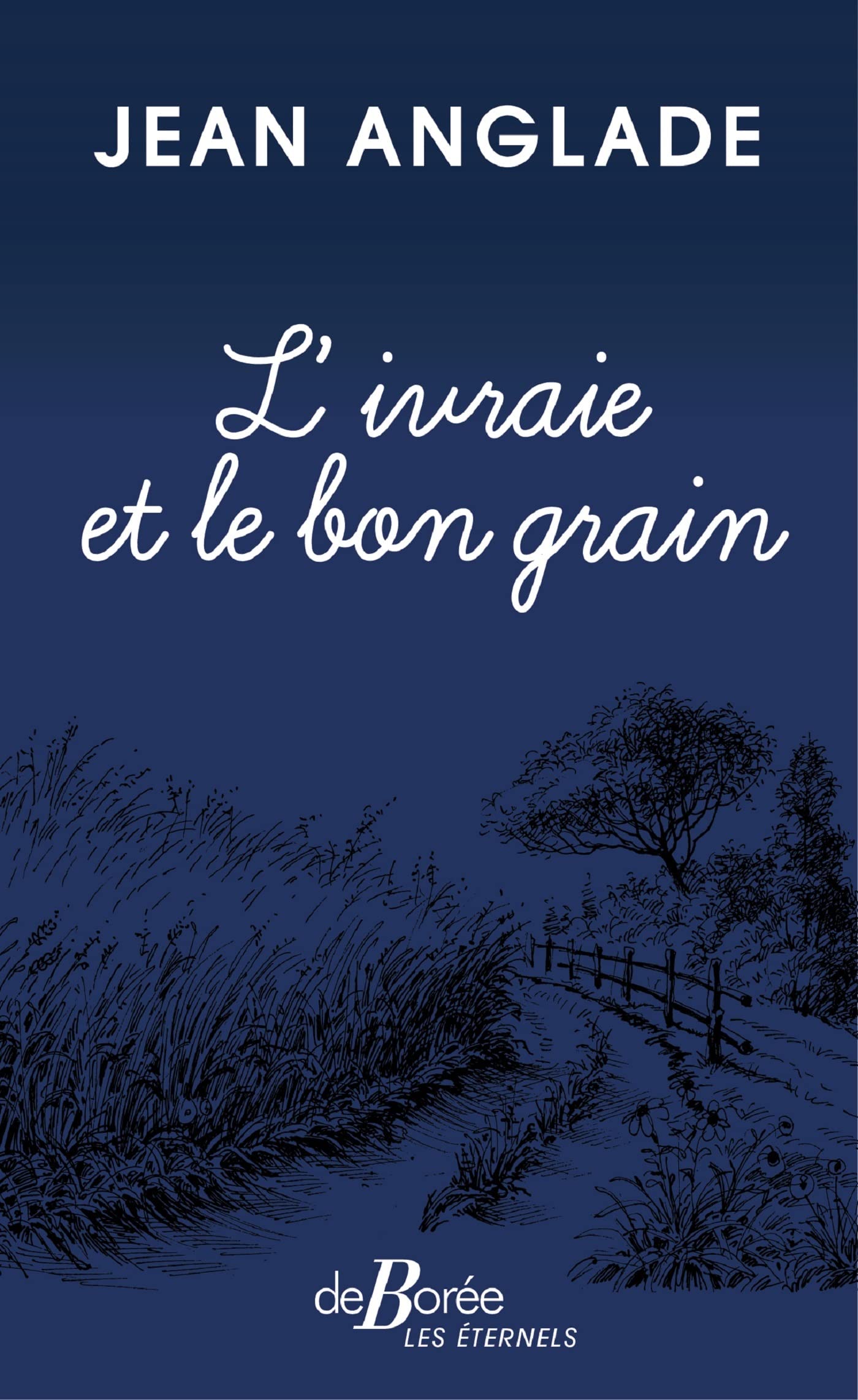 L'ivraie et le bon grain 9782812932656