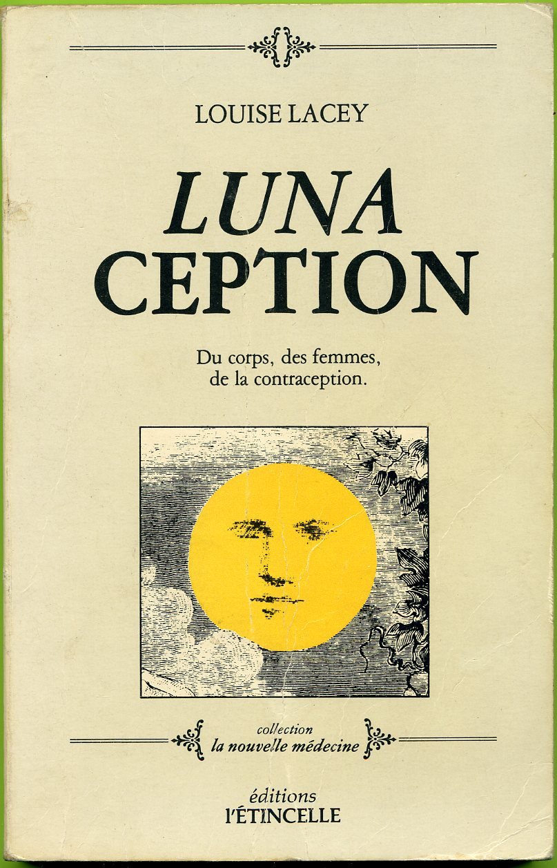 Lunaception (Collection La Nouvelle médecine) 9780885150465
